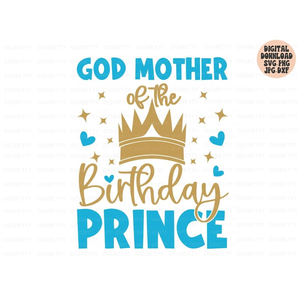 MR-482023171336-god-mother-of-the-birthday-prince-svg-birthday-boy-svg-png-image-1.jpg