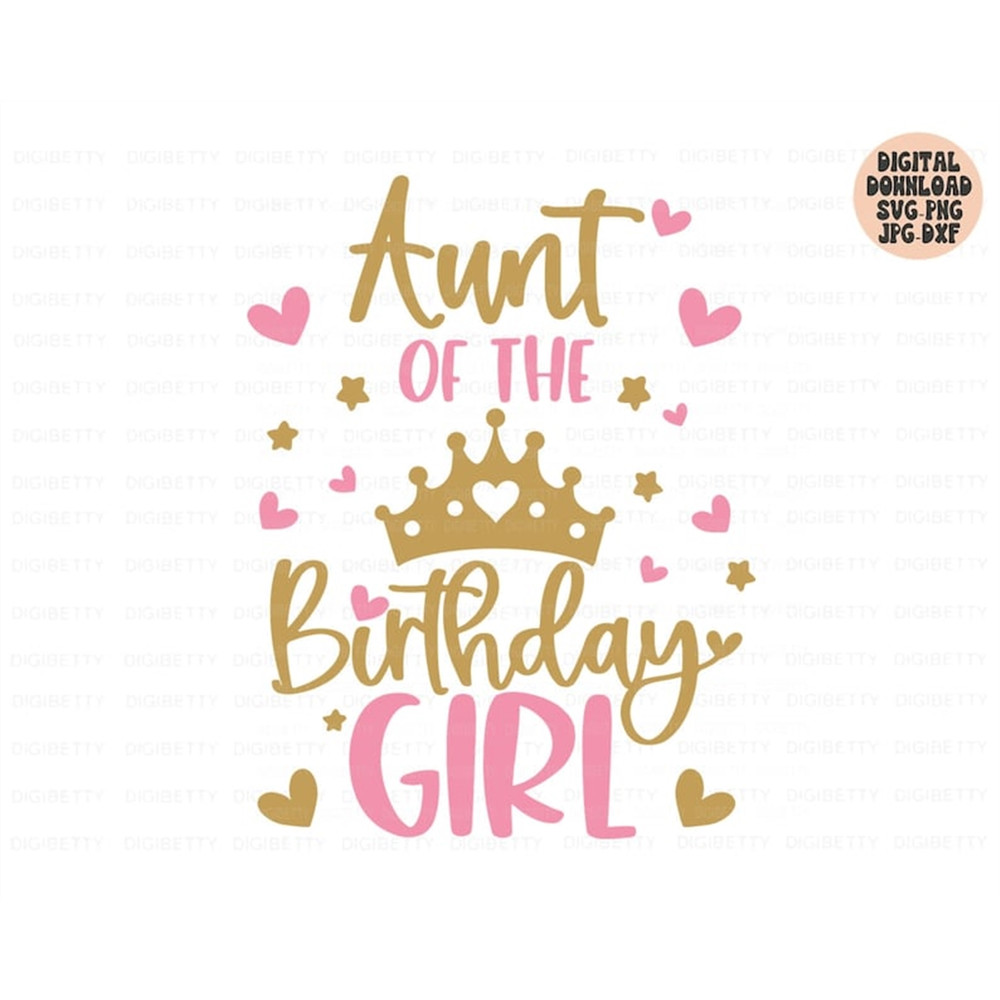 MR-482023172148-aunt-of-the-birthday-girl-svg-birthday-girl-svg-png-jpg-dxf-image-1.jpg