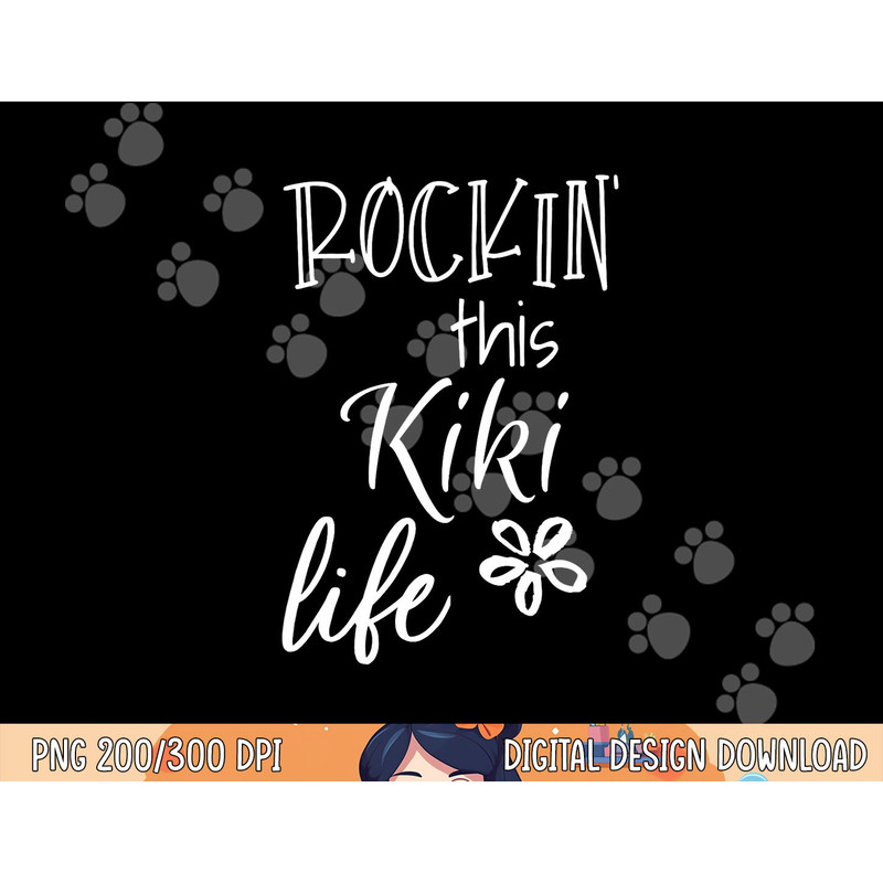 Rockin This Kiki Life Special Grandma png, sublimation copy.jpg