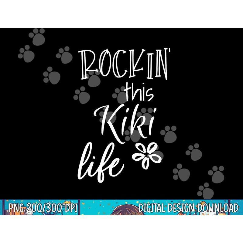 Rockin This Kiki Life Special Grandma png, sublimation copy.jpg