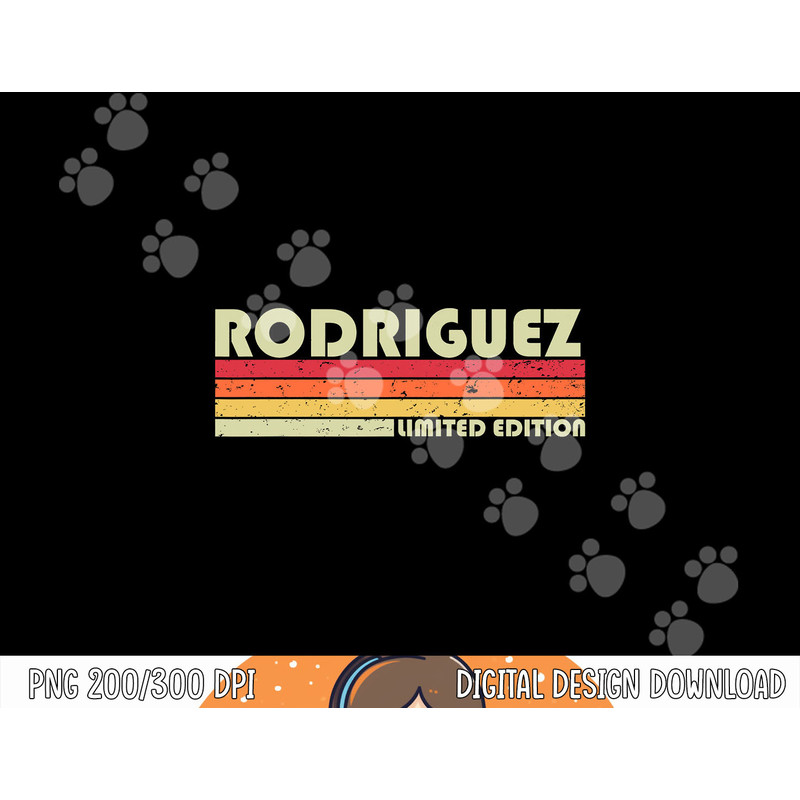 RODRIGUEZ Surname Funny Retro Vintage 80s Birthday Reunion png, sublimation copy.jpg
