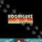 RODRIGUEZ Surname Funny Retro Vintage 80s Birthday Reunion png, sublimation copy.jpg