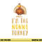 I m The Nonna Turkey Family Thanksgiving png, sublimation copy.jpg