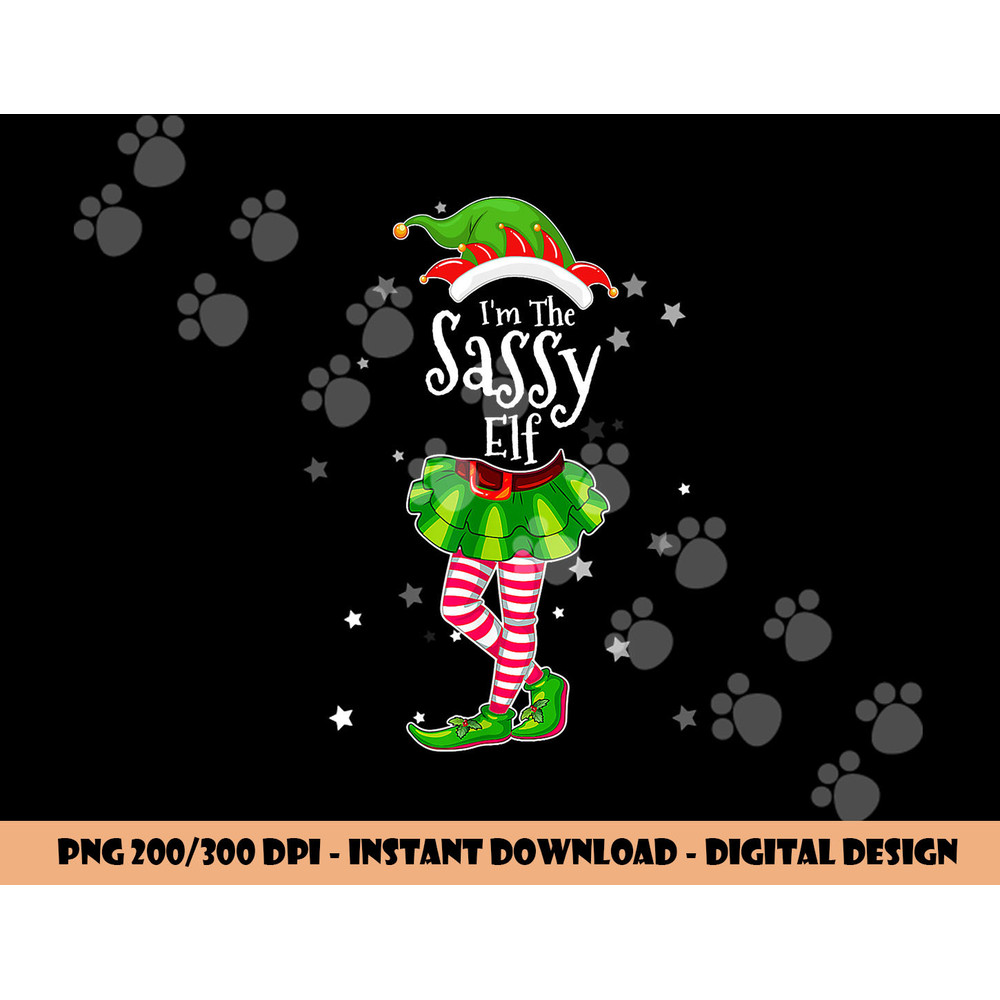 I m The Sassy Elf png, sublimation Matching Christmas Costume Shirt png, sublimation copy.jpg