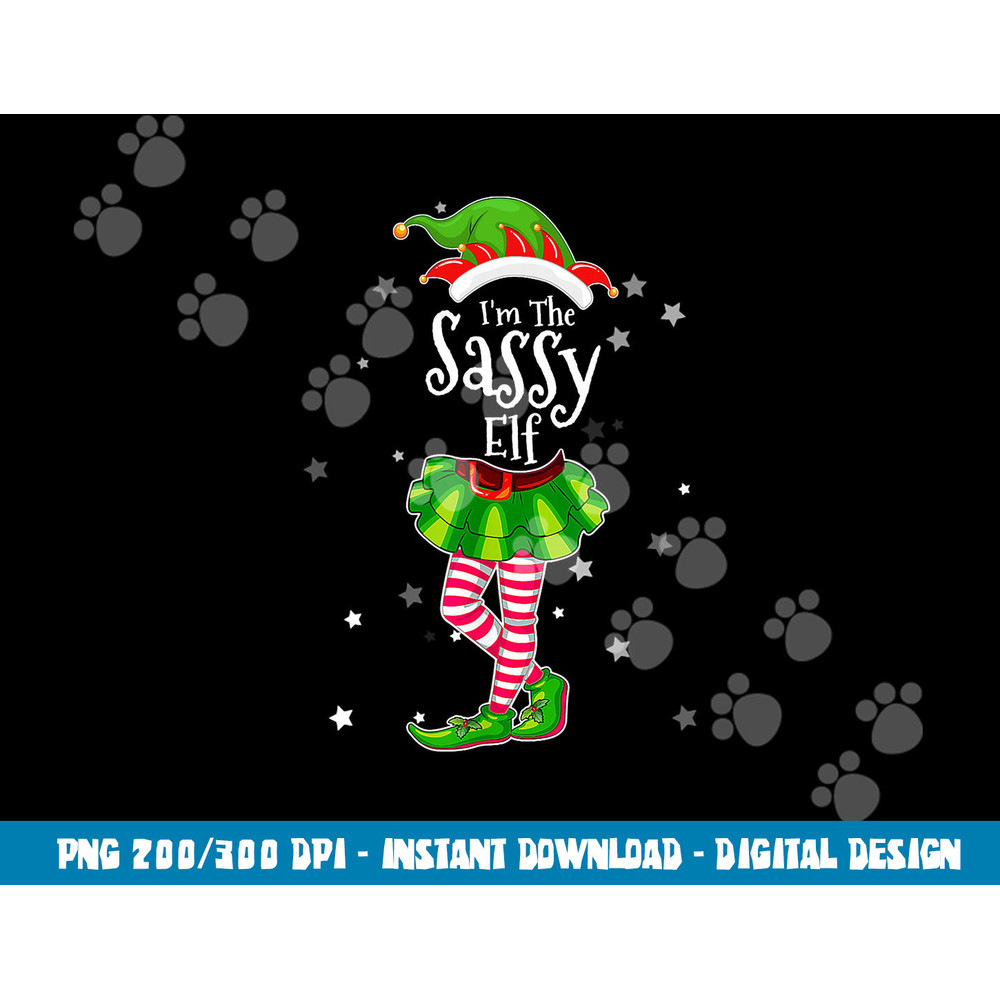 I m The Sassy Elf png, sublimation Matching Christmas Costume Shirt png, sublimation copy.jpg