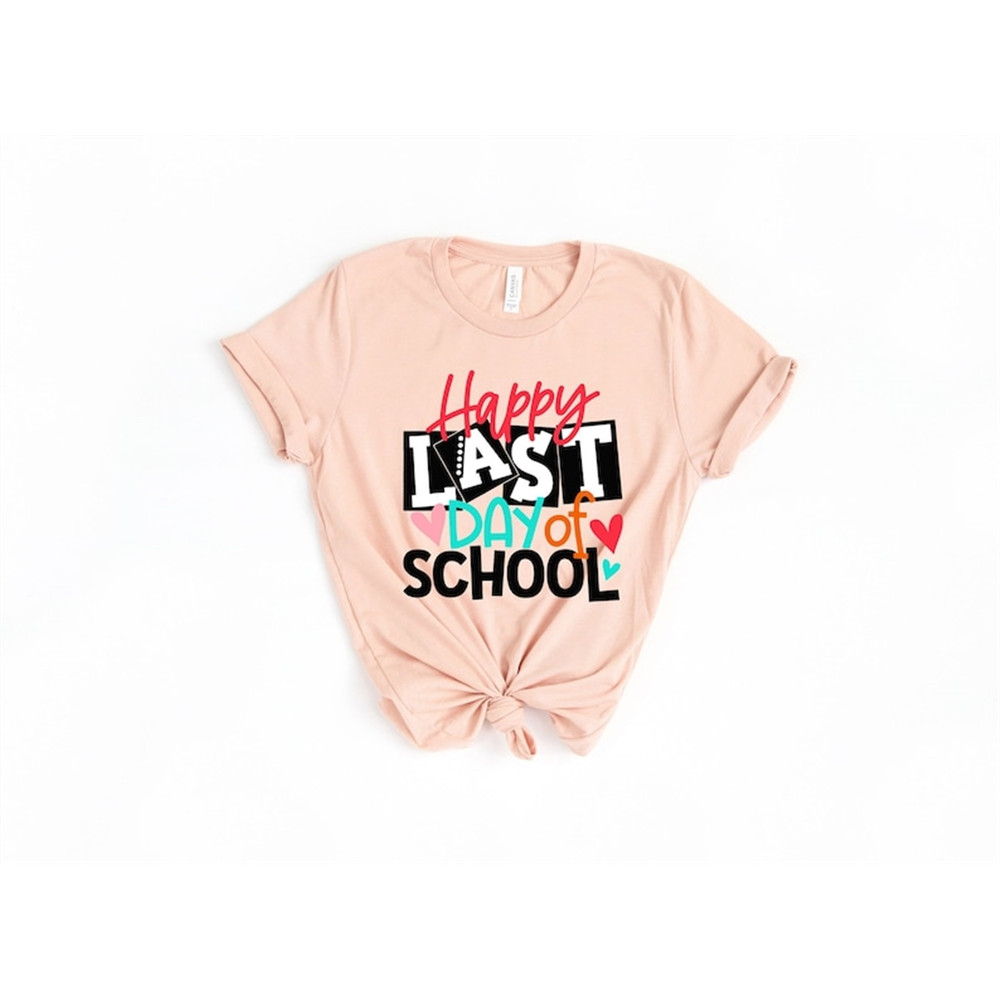 MR-482023174825-happy-last-day-of-school-shirt-last-day-of-the-school-shirt-image-1.jpg
