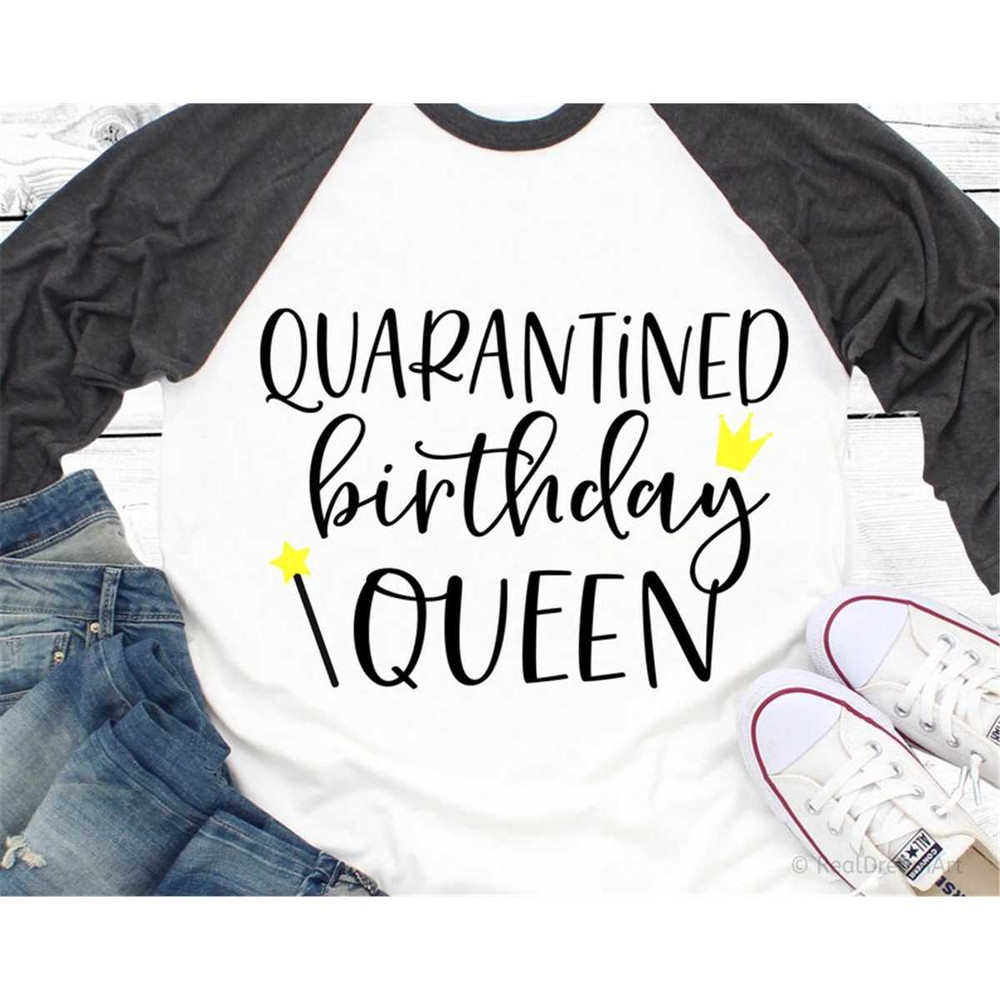 MR-482023175420-quarantined-birthday-queen-svg-girl-birthday-svg-funny-image-1.jpg