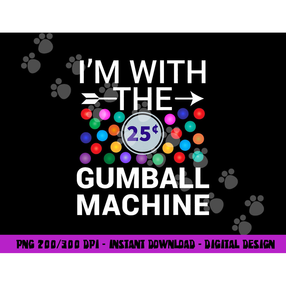 I m With Gumball Machine Matching Costume Halloween Couple png, sublimation copy.jpg