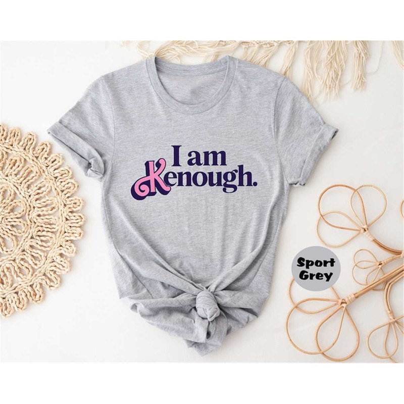 MR-482023175636-i-am-kenough-sweatshirt-kenough-shirt-i-am-kenough-t-shirt-image-1.jpg