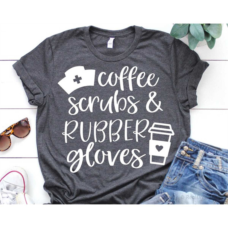 MR-4820231808-nurse-svg-coffee-scrubs-rubber-gloves-svg-nurse-life-svg-image-1.jpg