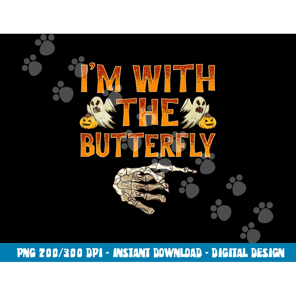 I m With The Butterfly Shirt Costume Funny Halloween Couple  png,sublimation copy.jpg