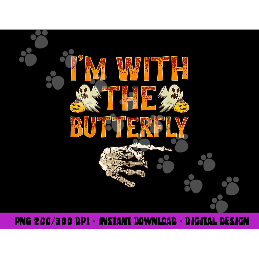 I m With The Butterfly Shirt Costume Funny Halloween Couple png,sublimation copy.jpg