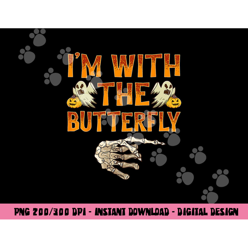 I m With The Butterfly Shirt Costume Funny Halloween Couple png,sublimation copy.jpg