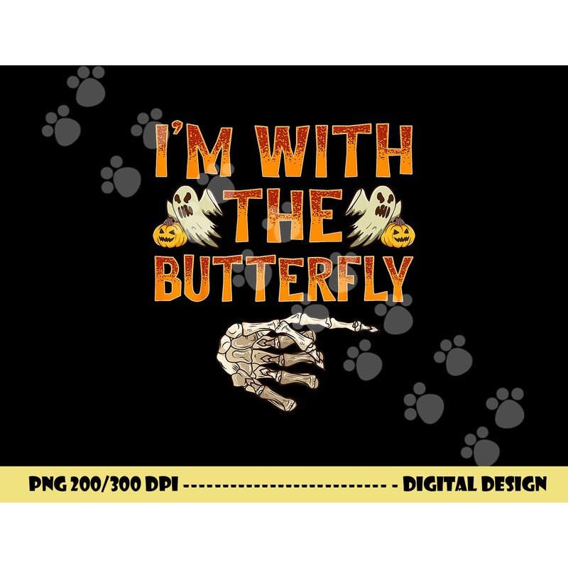 I m With The Butterfly Shirt Costume Funny Halloween Couple png,sublimation copy.jpg