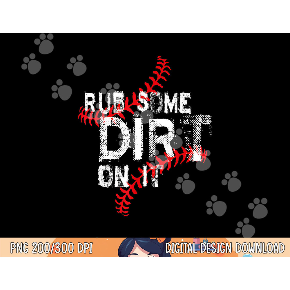 Rub Some Dirt On It Shirt No Crying Baseball Softball Boys png, sublimation.jpg