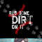 Rub Some Dirt On It Shirt No Crying Baseball Softball Boys png, sublimation .jpg