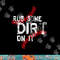 Rub Some Dirt On It Shirt No Crying Baseball Softball Boys png, sublimation.jpg