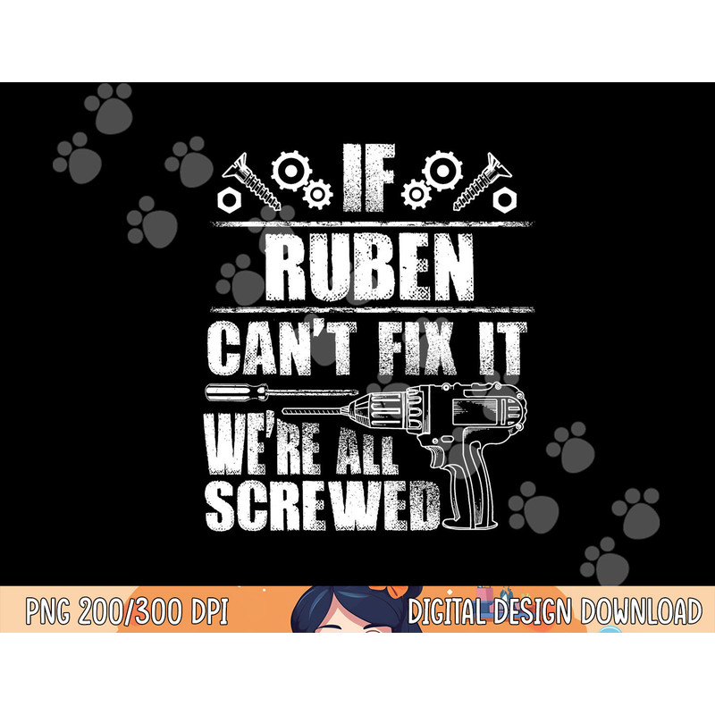 RUBEN Gift Name Fix It Funny Birthday Personalized Dad Idea png, sublimation copy.jpg