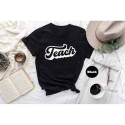 teacher sweatshirt, teacher shirts, back to school teacher gift ideas, teach sweatshirt, teaching t-shirt, teacher hoodi