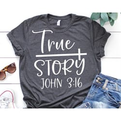 true story svg, easter svg, john 3 16 svg, christian, jesus resurrection, bible verse svg, he is risen svg cut files for