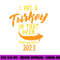 I Put Turkey In That Oven 2023 Thanksgiving Pregnancy Men png, sublimation copy.jpg