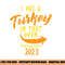 I Put Turkey In That Oven 2023 Thanksgiving Pregnancy Men png, sublimation copy.jpg