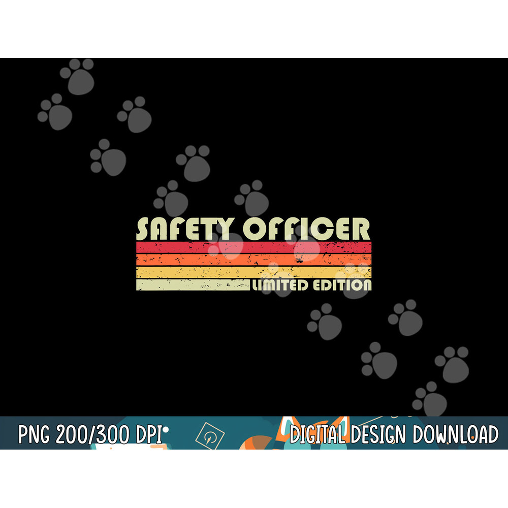 SAFETY OFFICER Funny Job Title Profession Birthday Worker png,sublimation copy.jpg