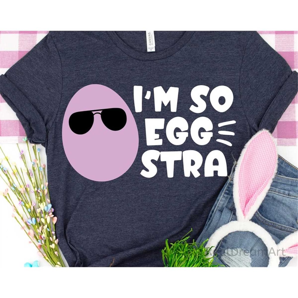 MR-482023185750-i-am-so-egg-stra-svg-easter-svg-kids-easter-svg-easter-egg-image-1.jpg