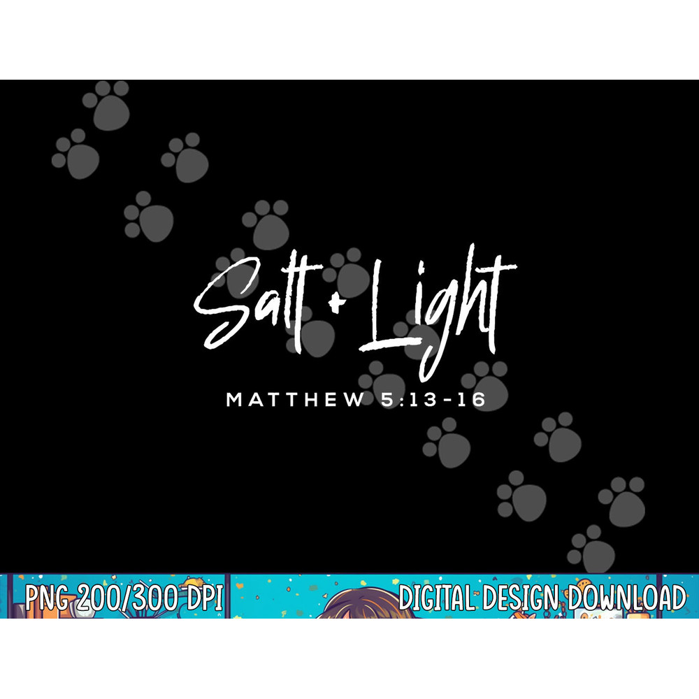 Salt Light Christmas Matthew 5 13-16 Bible Christian png, sublimation copy.jpg