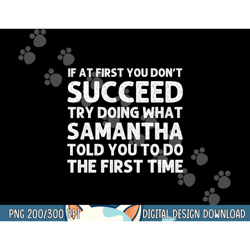 SAMANTHA Name Personalized Birthday Funny Christmas Joke png, sublimation copy.jpg