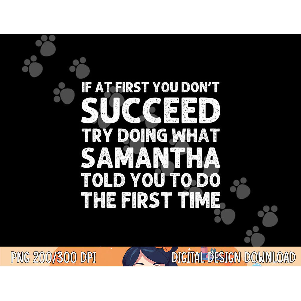 SAMANTHA Name Personalized Birthday Funny Christmas Joke png, sublimation copy.jpg