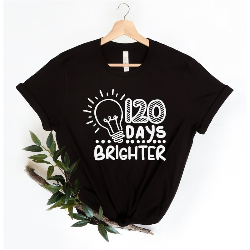 MR-482023191635-120-days-brighter-shirt-120-days-of-school-teacher-gifts-image-1.jpg