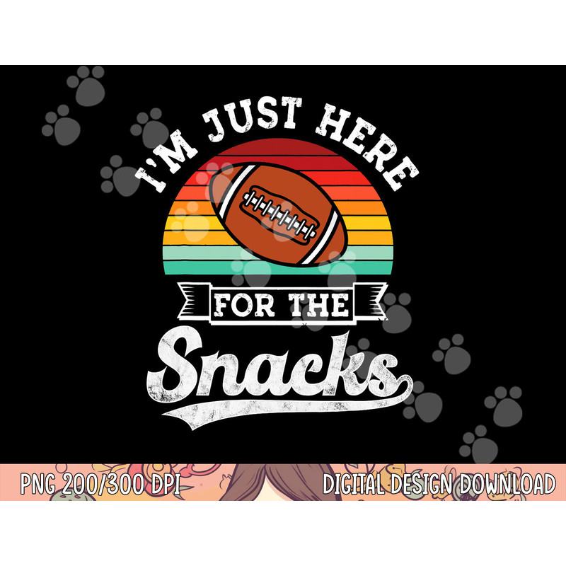 Football meme I m just here for the snacks retro Football png, sublimation copy.jpg