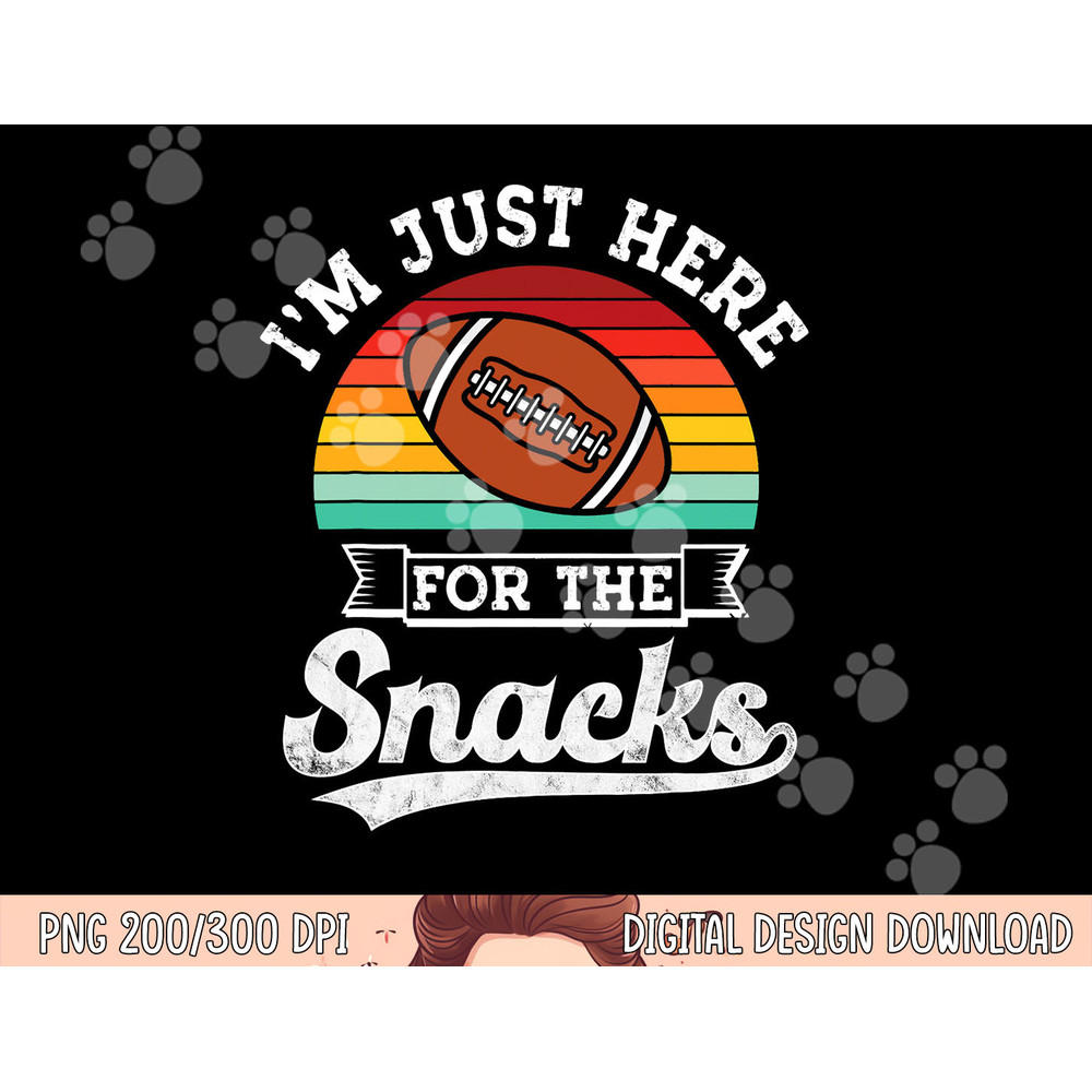 Football meme I m just here for the snacks retro Football png, sublimation copy.jpg
