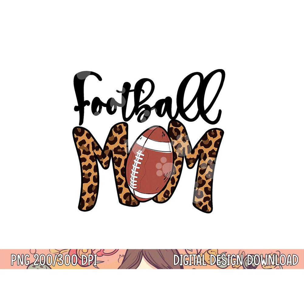 Football Mom Leopard American Football Mothers Day Mom Mama png, sublimation copy.jpg