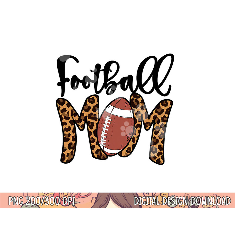 Football Mom Leopard American Football Mothers Day Mom Mama png, sublimation copy.jpg