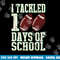 I Tackled 100 Days Of School Football Theme Saying png, sublimation copy.jpg