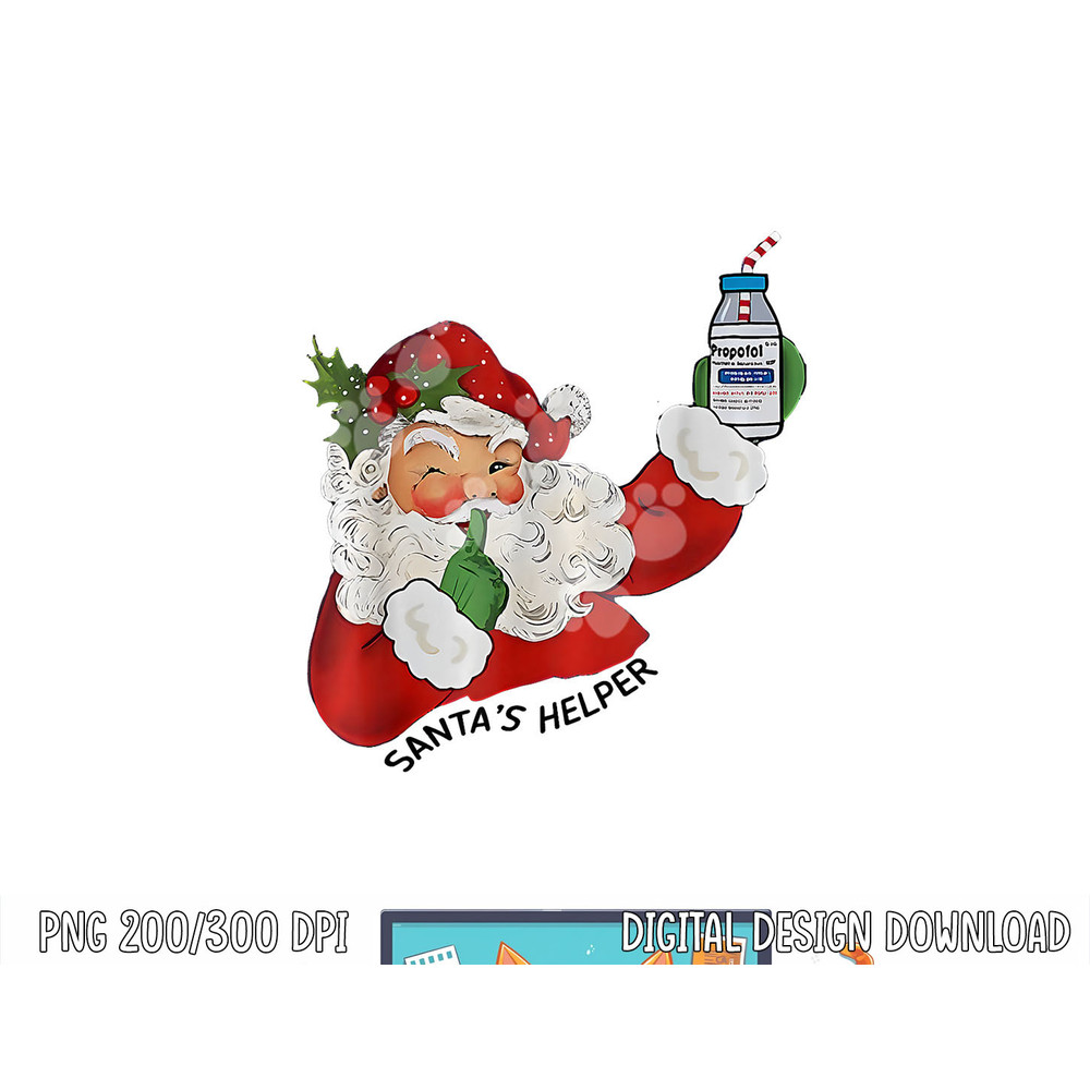 Santa s Helper ICU CRNA Propofol Pharmacist Nurse Christmas png, sublimation copy.jpg