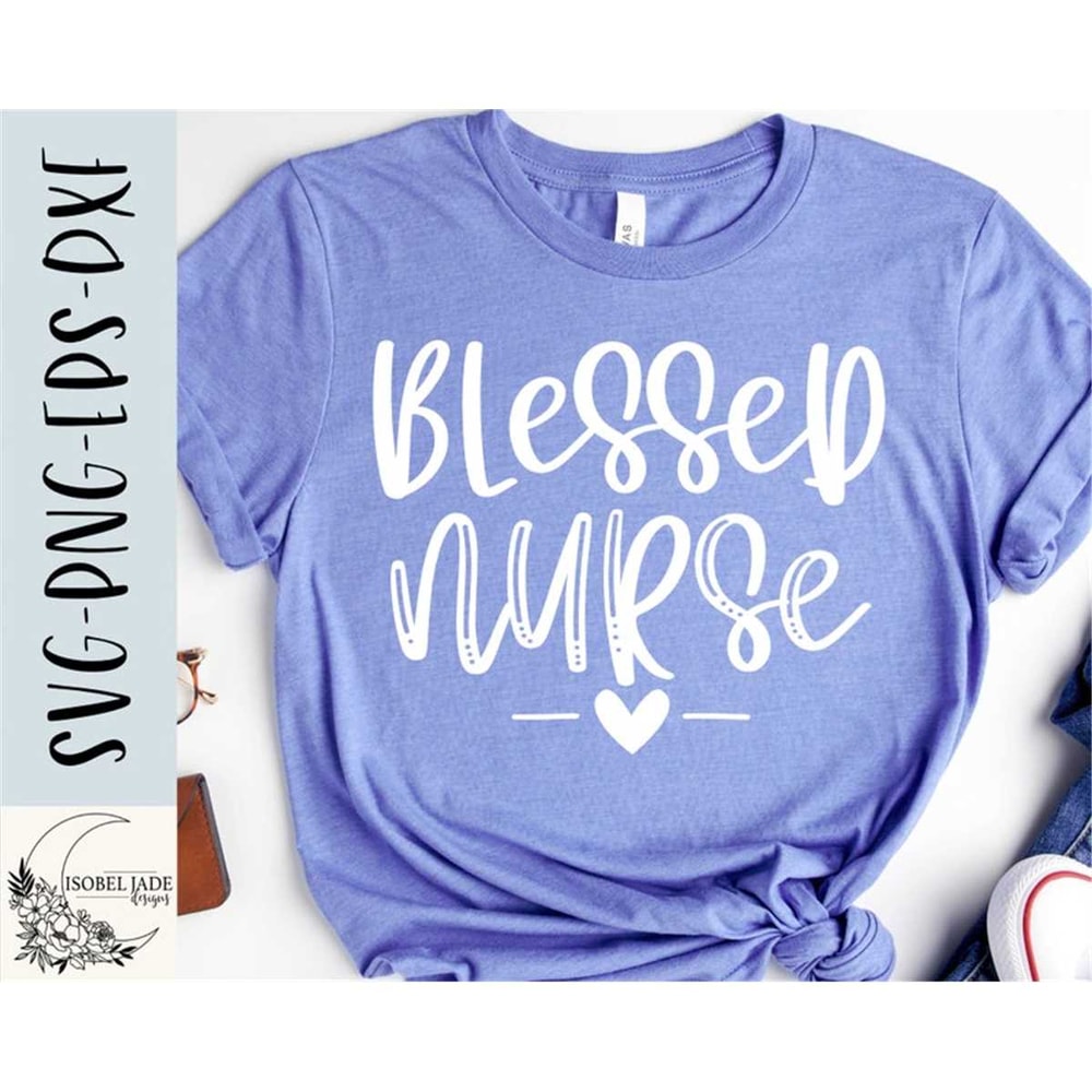 MR-48202320175-nurse-svg-blessed-nurse-svg-nursing-svg-nurse-shirt-svg-image-1.jpg