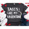 MR-482023202032-tacos-valentines-svg-tacos-are-my-valentine-svg-funny-image-1.jpg
