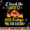 I Teach The Coolest Turkeys The Flock Thanksgiving Teacher png, sublimation copy.jpg