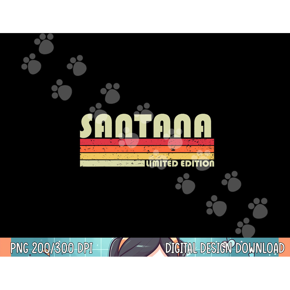 SANTANA Gift Name Personalized Funny Retro Vintage Birthday png, sublimation.jpg