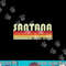 SANTANA Gift Name Personalized Funny Retro Vintage Birthday png, sublimation.jpg