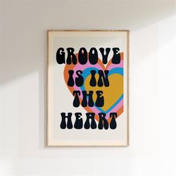 inspired music print, groove is in the heart, music print, lyrics poster, gig print, disco retro poster art, vintage old
