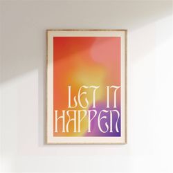 music inspired print, let it happen print, music print, lyrics poster,gig print, rock pop poster art, retro music decor
