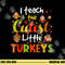 I Teach The Cutest Little Turkeys Pre-K Teacher Thanksgiving png, sublimation copy.jpg