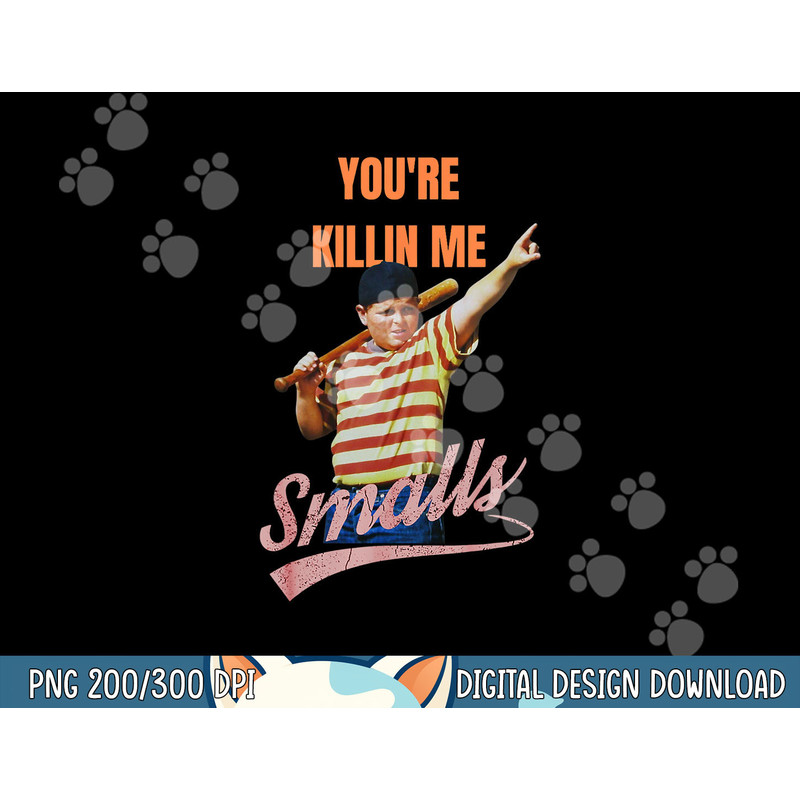 Sarcastic Saying You re Killing Me Smalls png, sublimation.jpg