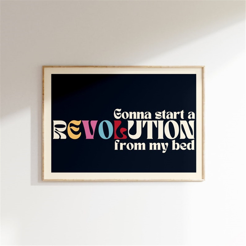 MR-482023204435-music-inspire-print-gonna-start-a-revolution-from-my-bed-image-1.jpg