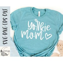 yorkie mom svg design - yorkie svg file for cricut - dog mom svg - yorkshire terrier svg - digital download