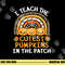 I Teach The Cutest Pumpkins In The Patch Teacher Halloween png,sublimation copy.jpg